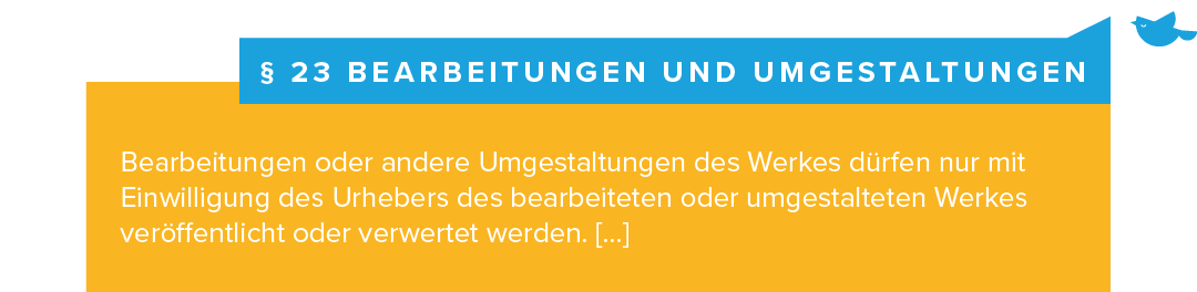 Paragraph 23 Urheberrecht - Bearbeitungen und Umgestaltungen Bilder Internet