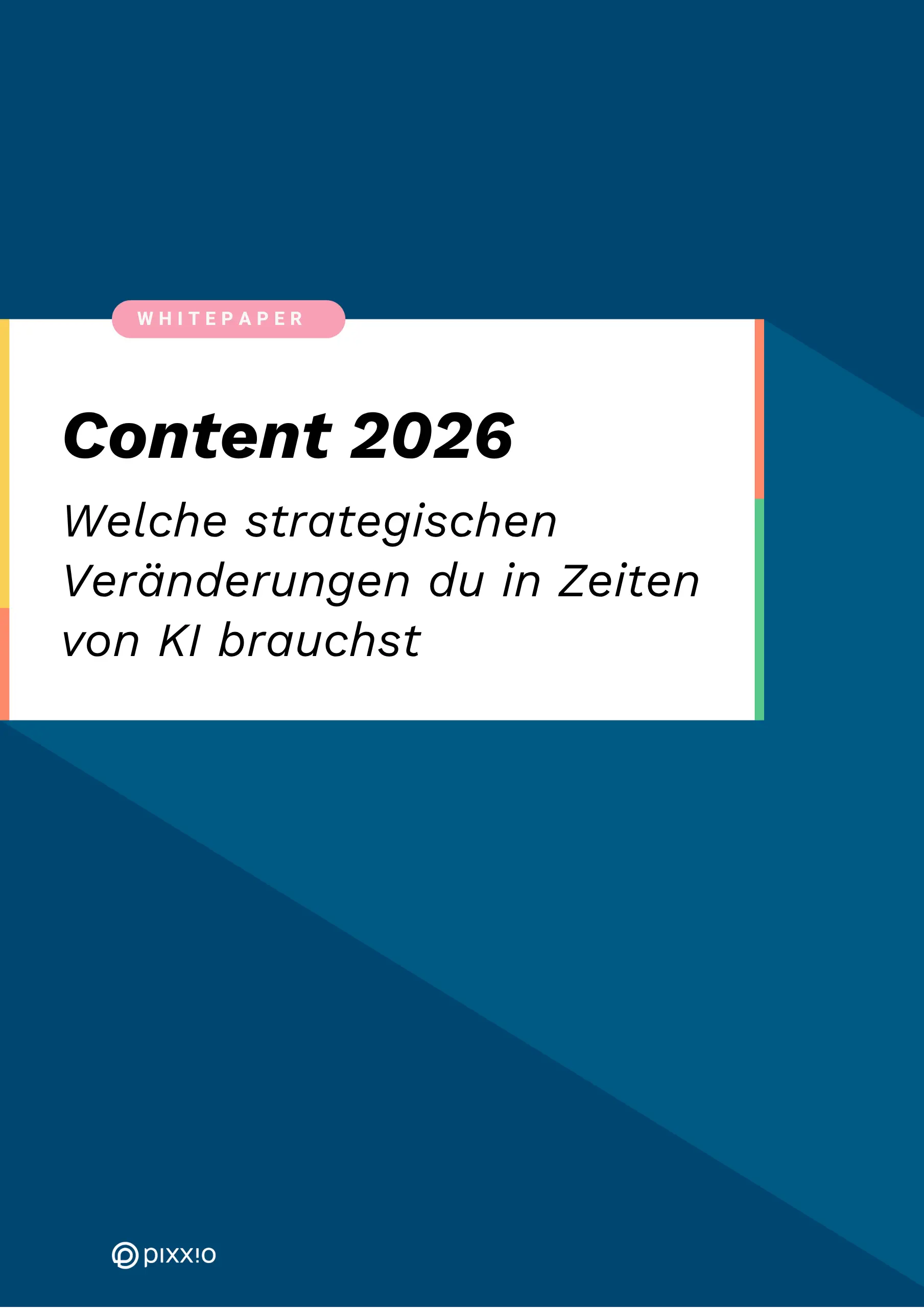 Content 2026 - Strategische Veränderungen für KI